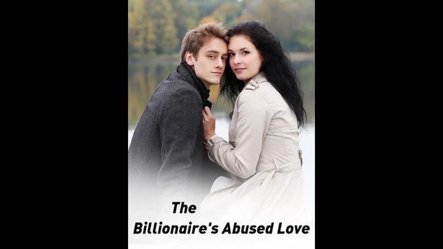 Billionaire's Abused Lover (Full Movie) Billionaire, Short Drama, Film, Show, Anime, Movie