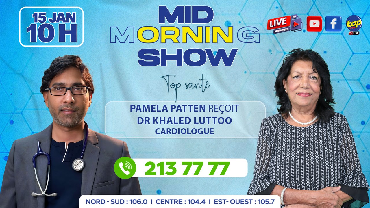 MID MORNING SHOW [ Top Santé ] Pamela Patten reçoit Dr_0. Khaled Luttoo, Cardiologue