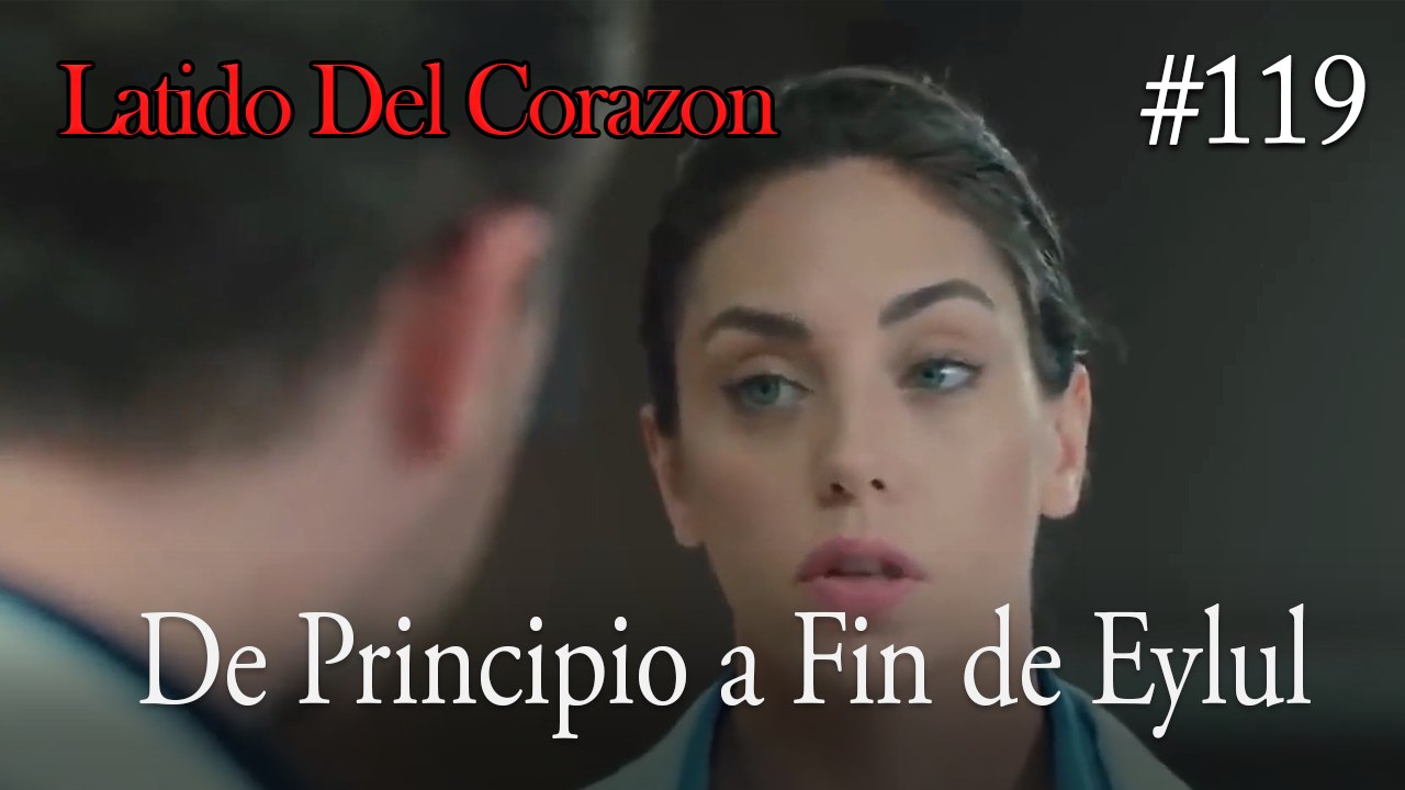 De Principio a Fin de Eylul #119