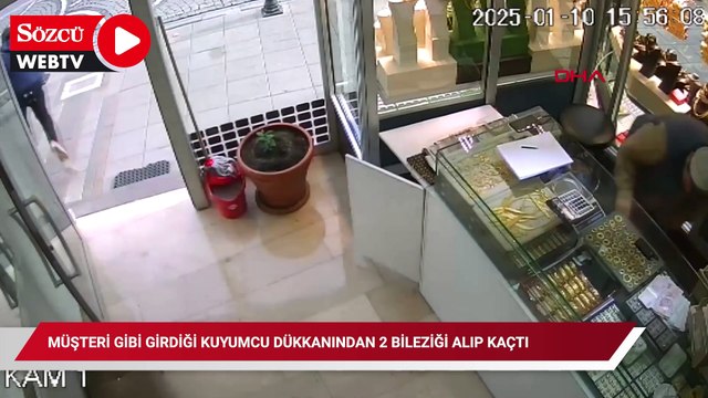Müşteri gibi girdiği kuyumcu dükkanından 2 bileziği alıp kaçtı