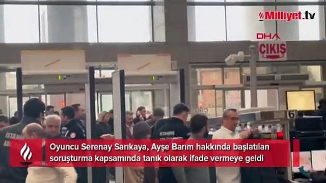 Ayşe Barım hakkında soruşturma başlatılmıştı! Serenay Sarıkaya adliyede