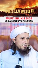 Los Angeles Par Mufti Tariq Masood Ka Bayan
