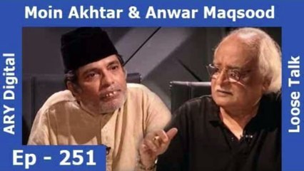 Loose Talk Episode 251 [Subtitle Eng] _ Moin Akhtar _ Anwar Maqsood _ ARY Digital