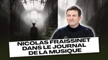 NICOLAS FRAISSINET DANS LE JOURNAL DE LA MUSIQUE