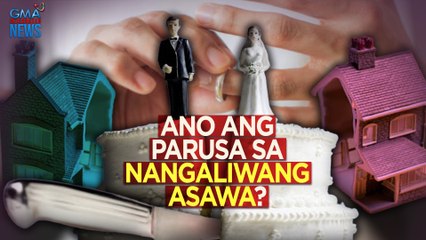 Ano ang parusa sa nangaliwang asawa? | Need to Know