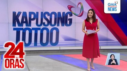 Kapusong Totoo: Tulong ng GMA Kapuso Foundation; libreng construction materials sa Batanes; at mga pasyenteng pina-operahan  | 24 Oras