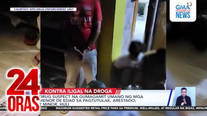 Drug suspect na gumagamit umano ng mga menor de edad sa pagtutulak, arestado; 2 minor, huli | 24 Oras