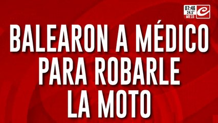 Tremendo a salto a un médico: entregó todo lo que tenía y lo balearon igual