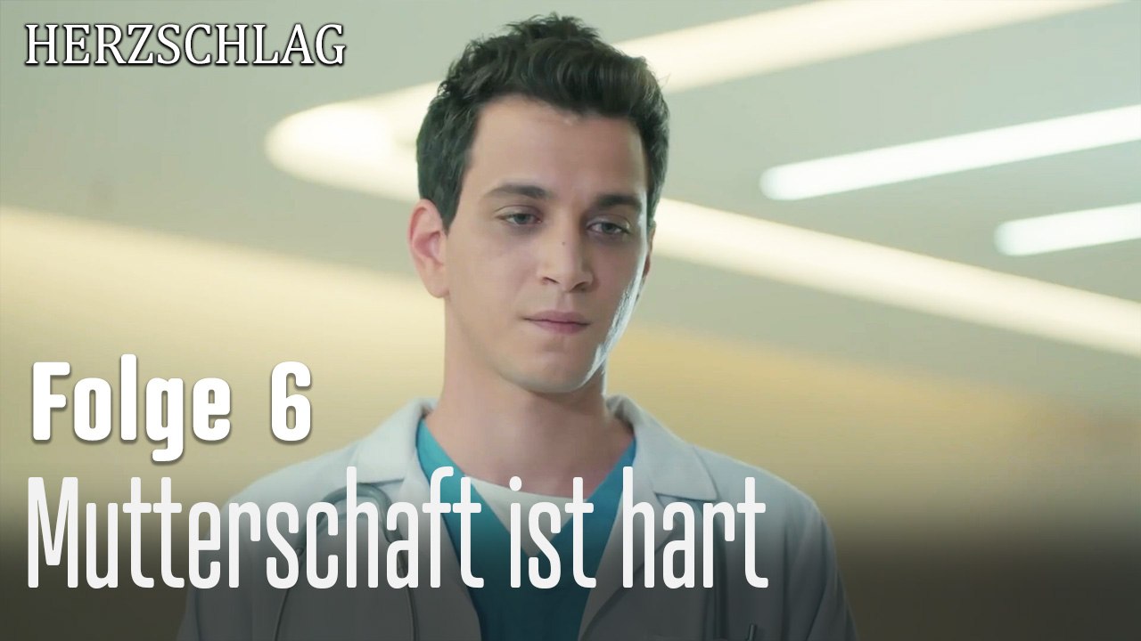 Mutterschaft ist hart-Herzschlag Folge 6