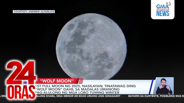 1st full moon ng 2025, nasilayan; Tinatawag ding “Wolf Moon” dahil sa madalas umanong pag-alulong ng mga lobo tuwing winter | 24 Oras