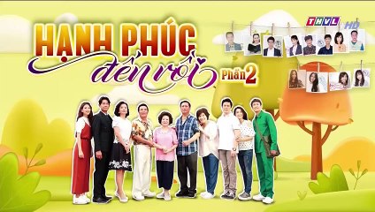 HẠNH PHÚC ĐẾN RỒI - PHẦN 2 - TẬP 404 - LỒNG TIẾNG - PHIM ĐÀI LOAN THVL1 - HANH PHUC DEN ROI P2