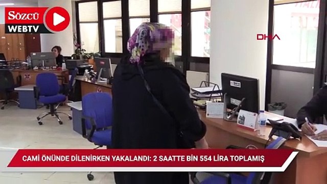 Cami önünde dilenirken yakalandı: 2 saatte bin 554 lira toplamış