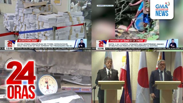 24 Oras: (Part 1) 6M balotang ginastusan ng P150M, sisirain dahil wala ang ilan sa mga aspirant na pinasasama ng SC; ikinantang mastermind umano sa pagpatay sa isang negosyante sa Bulacan; sinirang mga timbangan sa Valenzuela, atbp.