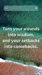 Motivational Quotes : Turn your wounds into wisdom #motivation  #Inspiration