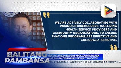 DepEd Sec. Angara, tiniyak sa publiko na bukas ang kagawaran sa mga mungkahi sa pagpapatupad ng Comprehensive Sexuality Education
