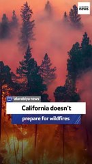 California doesn’t prepare for wildfires