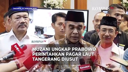Muzani Ungkap Prabowo Perintahkan Pagar Laut di Tangerang Diusut