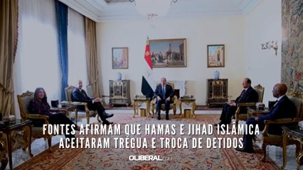 Fontes afirmam que Hamas e Jihad Islâmica aceitaram trégua e troca de detidos