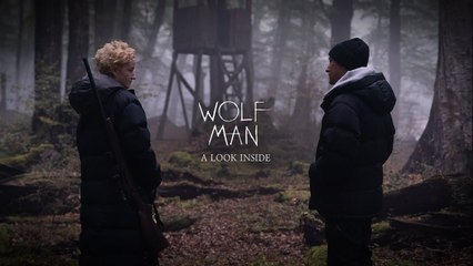 Wolf Man | A Look Inside