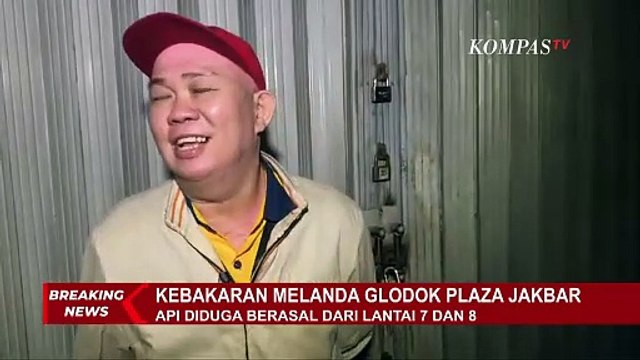 [FULL] Korban Cerita Awal Mula Terjebak Kebakaran di Glodok Plaza hingga Proses Evakuasi