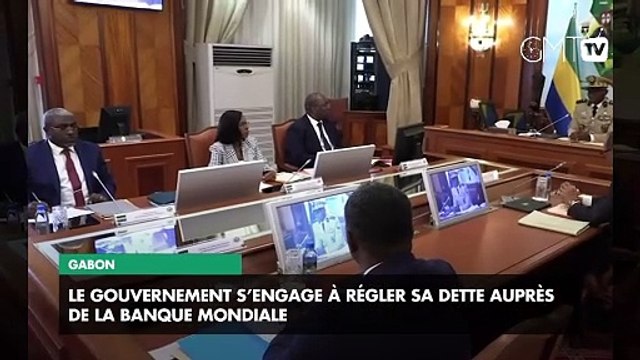 [#Reportage] Gabon : le gouvernement s’engage à régler sa dette auprès de la Banque mondiale