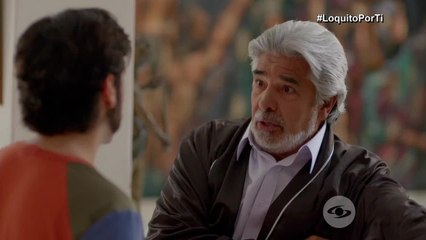 Loquito por ti - Capítulo 41