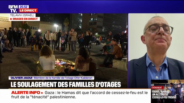 Accord de trêve à Gaza: Une forme de soulagement , pour Olivier Jaoui, membre de la famille de l'otage franco-israélien Ofer Kalderon