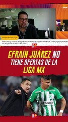 Efraín Juárez Sin Ofertas en la Liga MX ⚽
