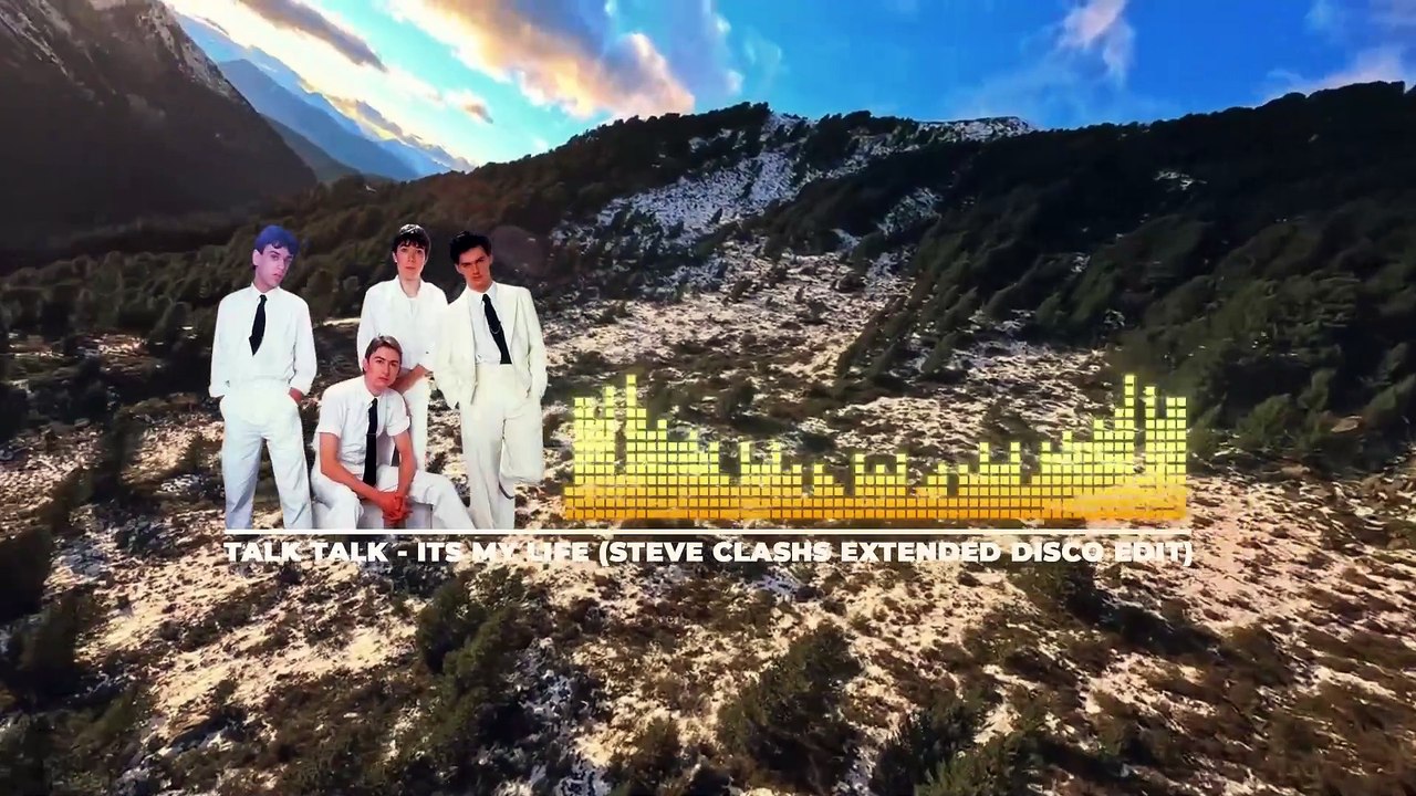 Talk Talk - Its My Life (Steve Clashs Extended Disco Edit)