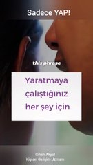 Sadece YAP!...🎯🎯🎯