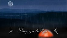 Camping in the Rain - Sounds for sleep and relaxation