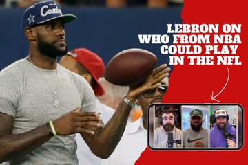 Surprised! Travis and Jason Kelce didn't expect to hear this LeBron James' response about the NFL