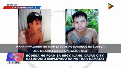 Bodega ng foam sa Brgy. Ilang, Davao City, nasunog; 2 empleyadong nakulong, patay