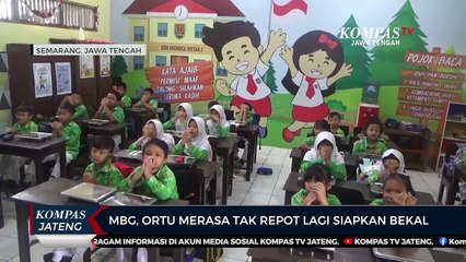 MBG, Ortu Merasa Tak Repot Lagi Siapkan Bekal