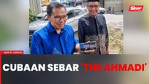 Melaka kesan cubaan sebar 'The Ahmadi'