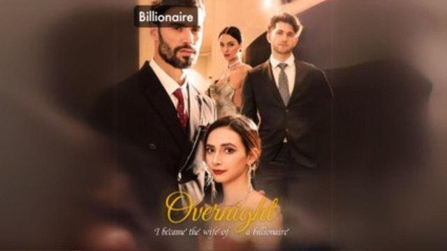 Over Night I Became the Wife of a Billionaire (Full Movie) Billionaire, Short Drama, Film, Show, Anime, Movie