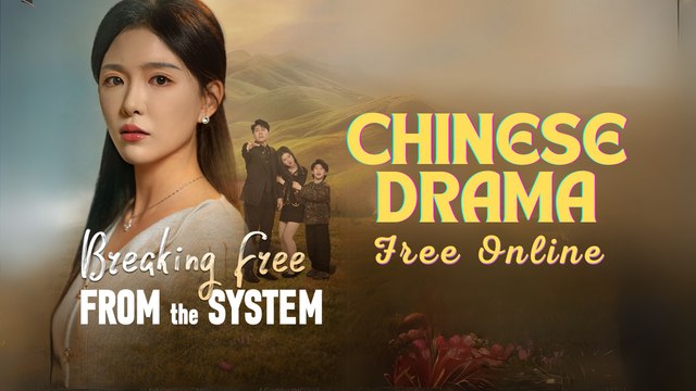 Breaking Free From The System Chinese drama ❤️ Goodshort