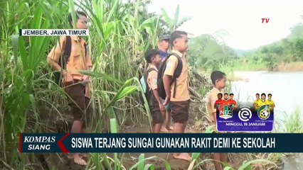 Siswa di Jember Terjang Sungai Gunakan Rakit Demi ke Sekolah