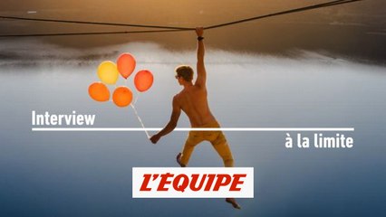 A. Mesnage : «Je veux aller chercher ma limite»  - Aventure - Highline