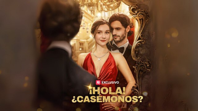 ¡Hola! ¿Casémonos  sub es ReelShort