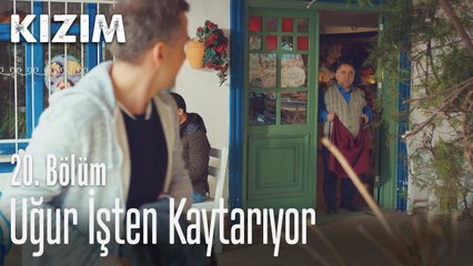 Uğur işten kaytarıyor - Kızım 20. Bölüm