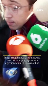 Íñigo Errejón llega a declarar tres meses después de ser denunciado por agresión sexual