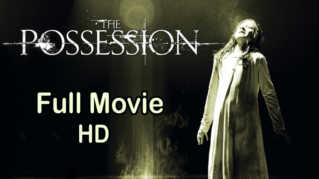 The Possession (2012) Full Movie HD