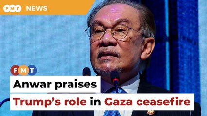 Anwar praises Trump for role in Gaza ceasefire
