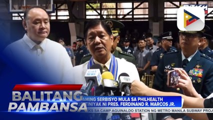 PBBM, tiniyak ang mas marami pang benepisyo mula sa PhilHealth