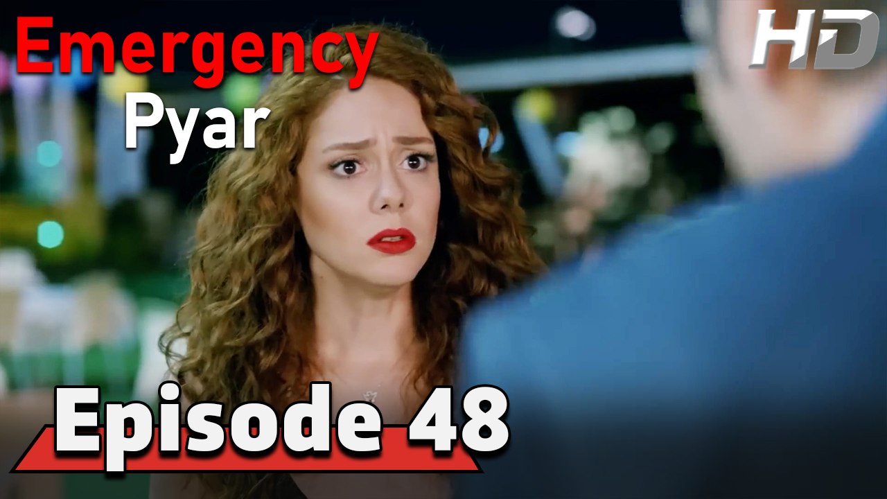 Emergency Pyar Episode 48 (HD Version)