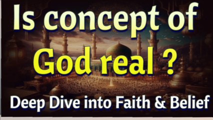 Is the Concept of God Real or Just an Escape | Deep Dive into Faith and Belief | Mystic Wisdom