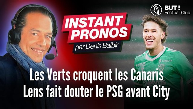Les verts croquent les Canaris / Lens fait douter le PSG - Les pronos But Football Club