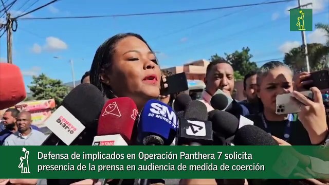 -Defensa de implicados en Operación Panthera 7 solicita presencia de la prensa en audiencia de medida de coerción