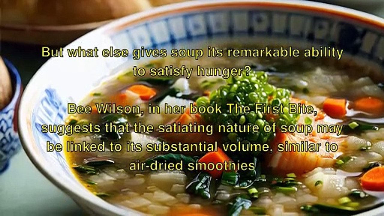 "Savoring Soup: The Ultimate Satiety"
